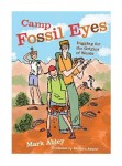 Abley_Camp Fossil Eyes (CAMP FOSSIL EYES: Digging for the Origins of Words by Mark Abley; Kathryn Adams, illus.)