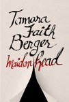 Maidenhead (MAIDENHEAD by Tamara Faith Berger)
