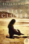 McWatt_Step Closer_EDRev (STEP CLOSER by Tessa McWatt)