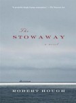 Robert Hough_The Stowaway (THE STOWAWAY by Robert Hough)
