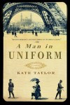 Taylor_Man in Uniform_EDRev (A MAN IN UNIFORM by Kate Taylor)