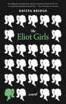 Bridge ELLIOT GIRLS (THE ELIOT GIRLS by Krista Bridge)