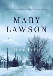 Road Ends LAWSON (ROAD ENDS by Mary Lawson)