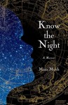 KNOW THE NIGHT Maria Mutch (KNOW THE NIGHT by Maria Mutch)