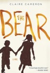THE BEAR – Claire Cameron (THE BEAR by Claire Cameron)